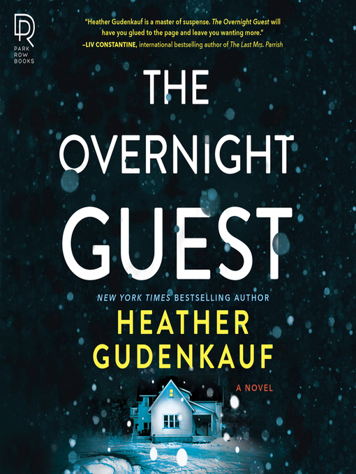 Title details for The Overnight Guest by Heather Gudenkauf - Wait list